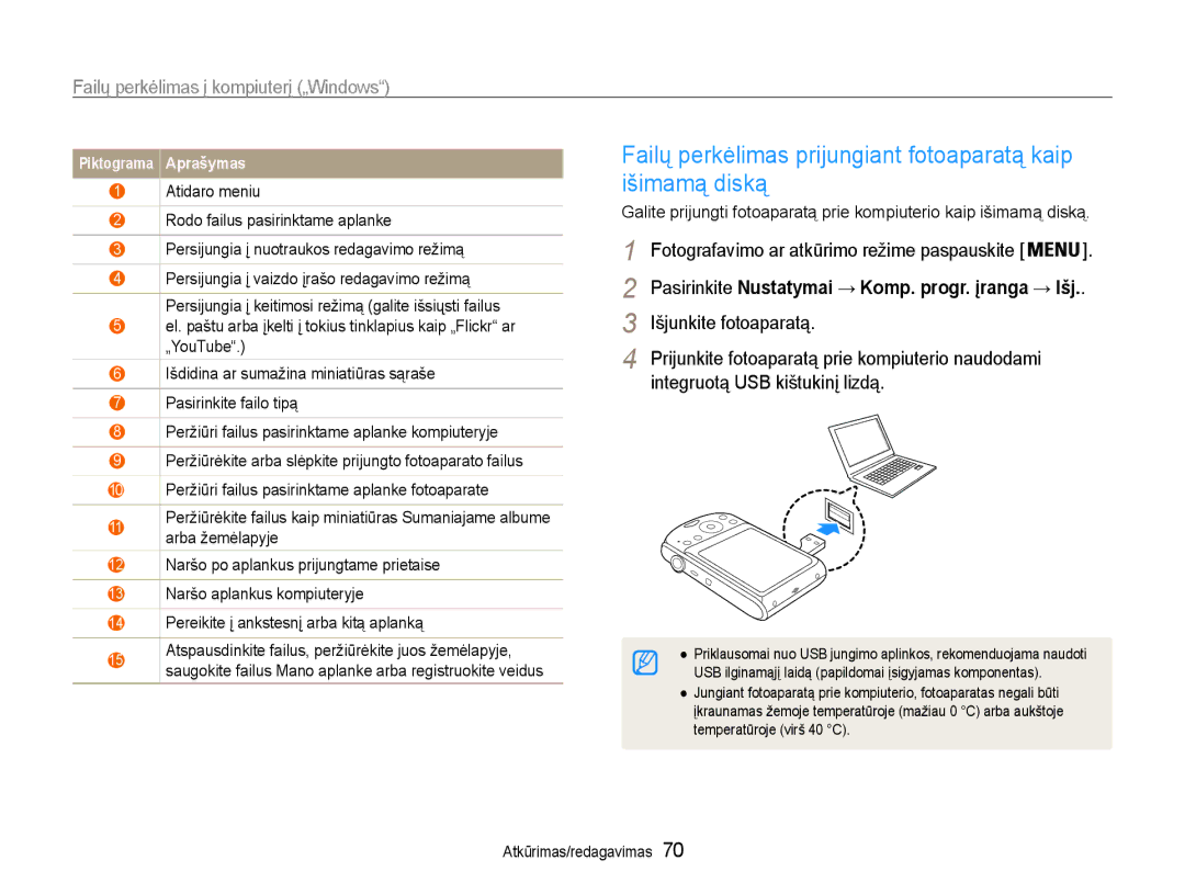 Samsung EC-PL90ZZBPERU manual Failų perkėlimas prijungiant fotoaparatą kaip išimamą diską, Išjunkite fotoaparatą 