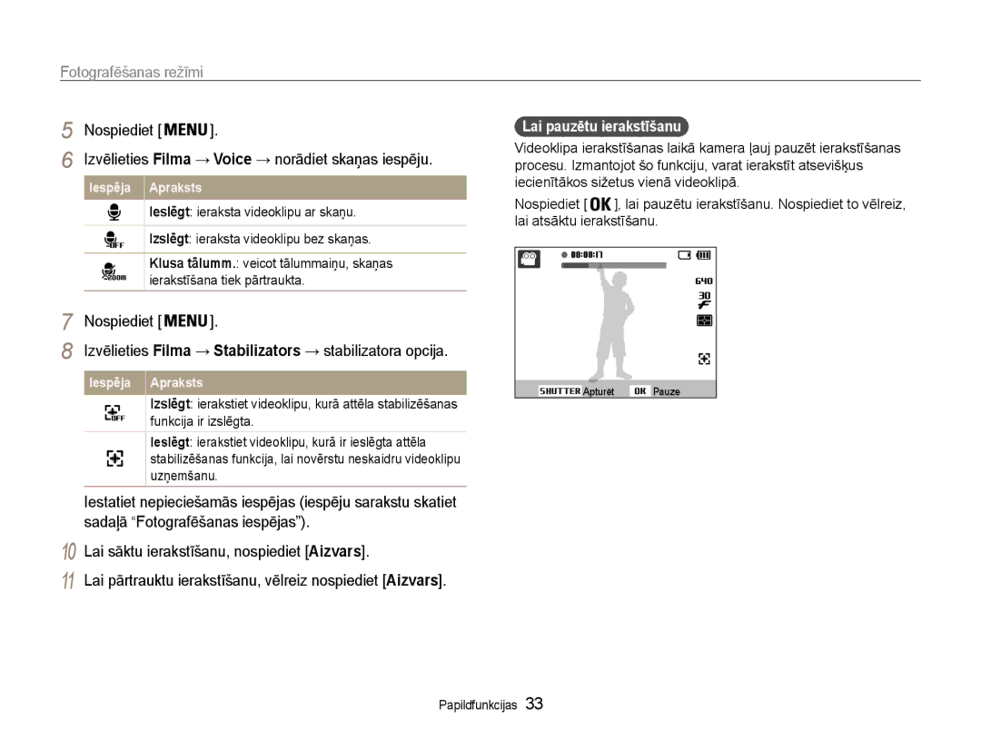 Samsung EC-PL90ZZBPERU manual Lai pauzētu ierakstīšanu 