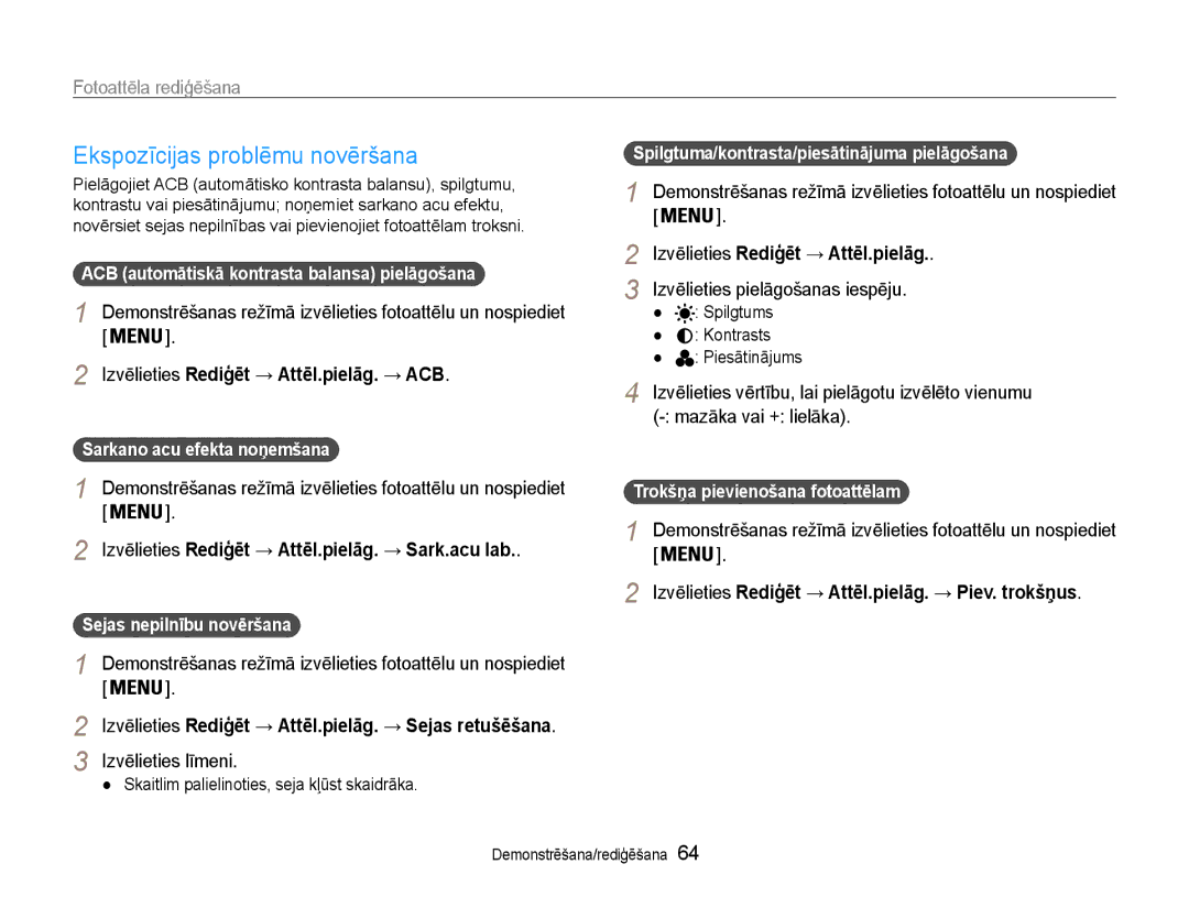 Samsung EC-PL90ZZBPERU manual Ekspozīcijas problēmu novēršana, Izvēlieties Rediģēt → Attēl.pielāg. → ACB 