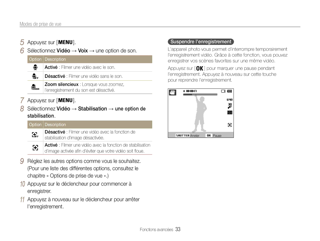 Samsung EC-PL90ZZBPEE1 manual Stabilisation, Suspendre lenregistrement, Sélectionnez Vidéo → Voix → une option de son 