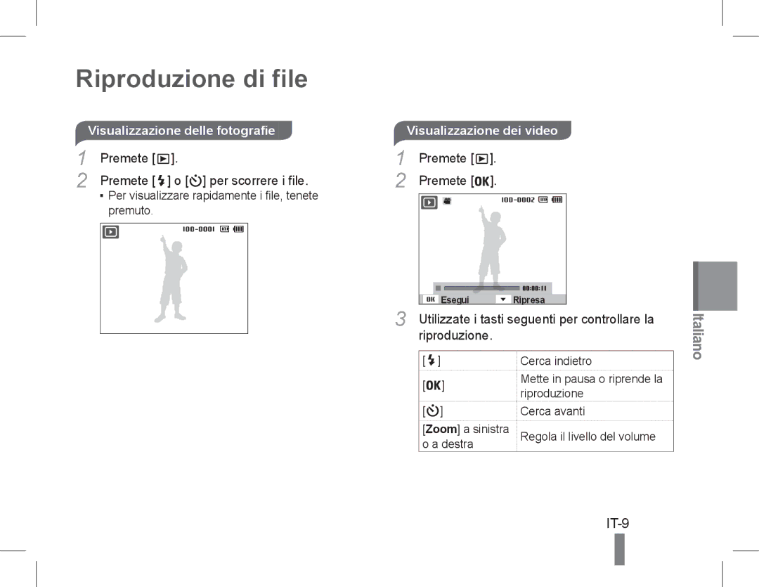 Samsung EC-PL90ZZDAAIR, EC-PL90ZZBPRE1, EC-PL90ZZBARE1 manual Riproduzione di file, IT-9, Visualizzazione delle fotografie 