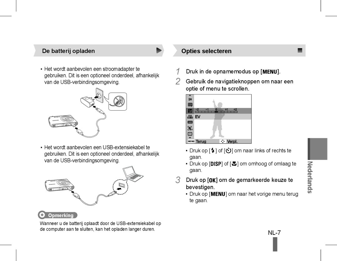 Samsung EC-PL90ZZDPEME, EC-PL90ZZBPRE1 manual NL-7, De batterij opladen, Druk op Om de gemarkeerde keuze te, Opmerking 