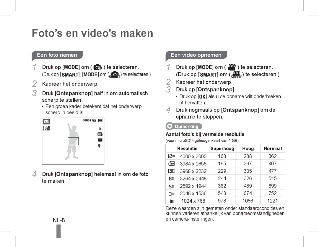 Samsung EC-PL90ZZBPRIL, EC-PL90ZZBPRE1, EC-PL90ZZBARE1, EC-PL90ZZBPEE1 manual Foto’s en videos maken, NL-8, Een video opnemen 