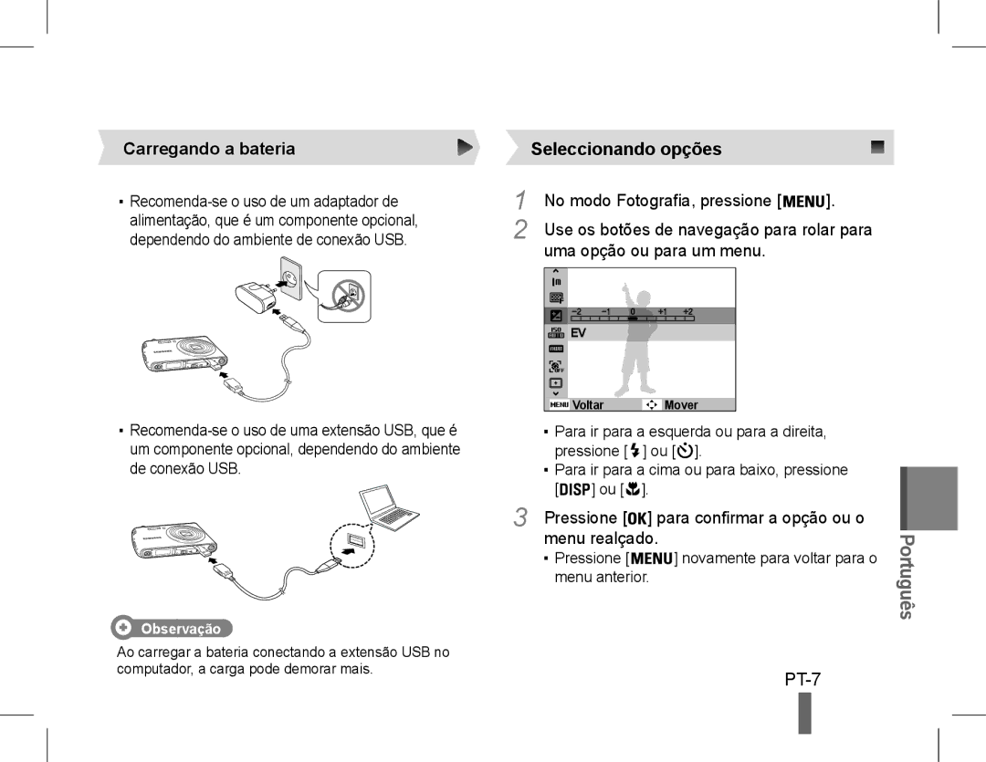 Samsung EC-PL90ZZBARE2 manual PT-7, Carregando a bateria, Pressione Para confirmar a opção ou o Menu realçado, Observação 