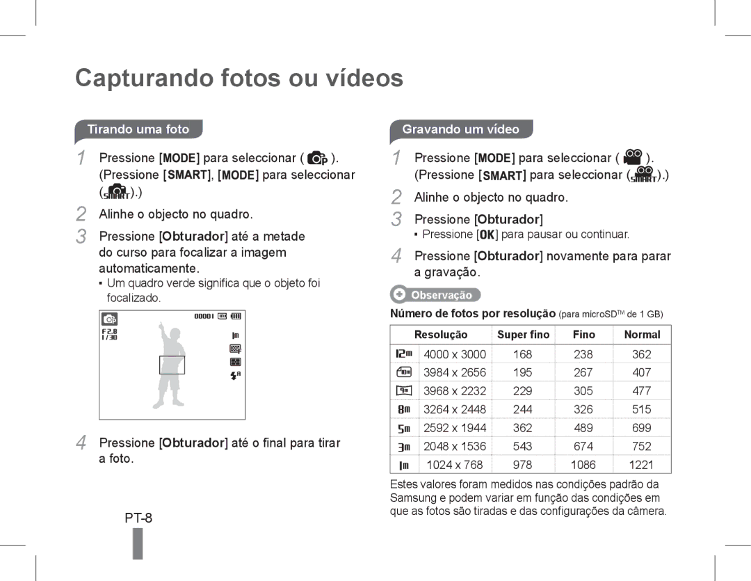 Samsung EC-PL90ZZBPAE2, EC-PL90ZZBPRE1, EC-PL90ZZBARE1, EC-PL90ZZBPEE1 Capturando fotos ou vídeos, PT-8, Gravando um vídeo 