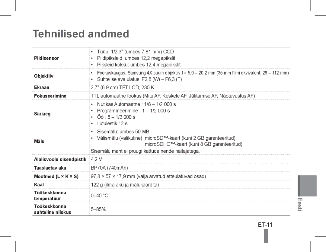 Samsung EC-PL90ZZBARSA, EC-PL90ZZBPRE1 Tehnilised andmed, ET-11, Pildisensor Objektiiv Ekraan Fokuseerimine Säriaeg Mälu 