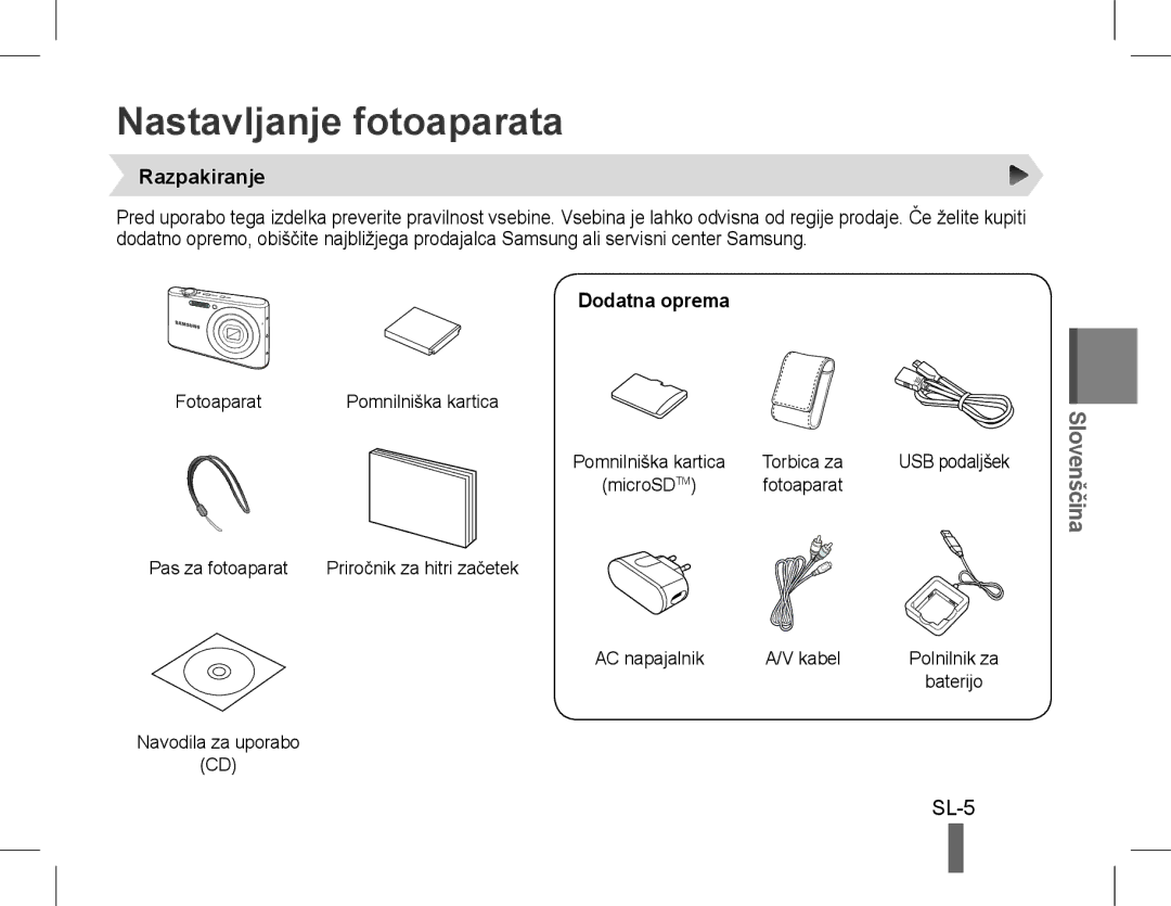 Samsung EC-PL90ZZBPAIL, EC-PL90ZZBPRE1, EC-PL90ZZBARE1 manual Nastavljanje fotoaparata, SL-5, Razpakiranje, Dodatna oprema 