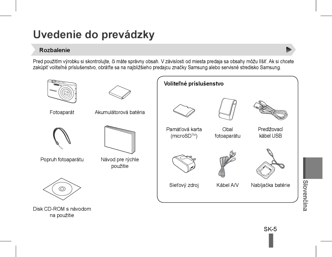 Samsung EC-PL90ZZBAAE2, EC-PL90ZZBPRE1, EC-PL90ZZBARE1 Uvedenie do prevádzky, SK-5, Rozbalenie, Voliteľné príslušenstvo 