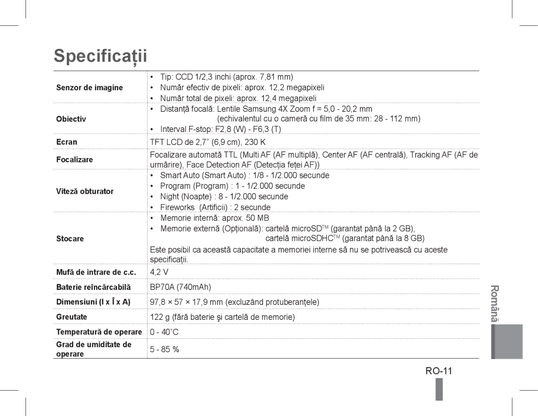 Samsung EC-PL90ZZDARIR, EC-PL90ZZBPRE1 manual Specificaţii, RO-11, Baterie reîncărcabilă Dimensiuni l x Î x a Greutate 