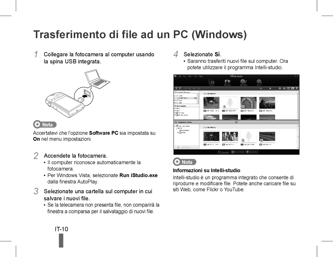 Samsung EC-PL90ZZBPRSA Trasferimento di file ad un PC Windows, IT-10, la spina USB integrata, Accendete la fotocamera 
