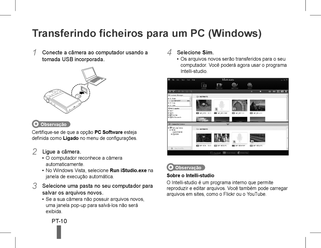 Samsung EC-PL90ZZBPERU manual Transferindo ficheiros para um PC Windows, PT-10, tomada USB incorporada, Ligue a câmera 