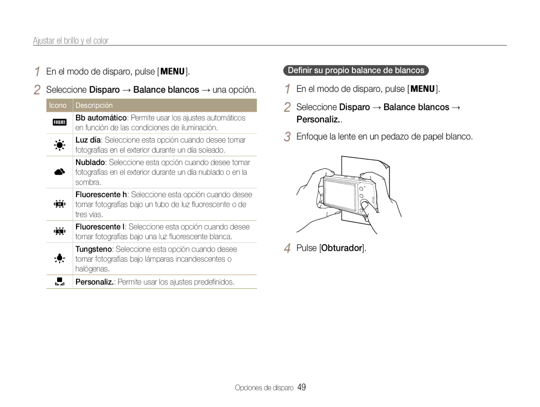 Samsung EC-PL90ZZBAAGB manual Definir su propio balance de blancos, Seleccione Disparo → Balance blancos → una opción 