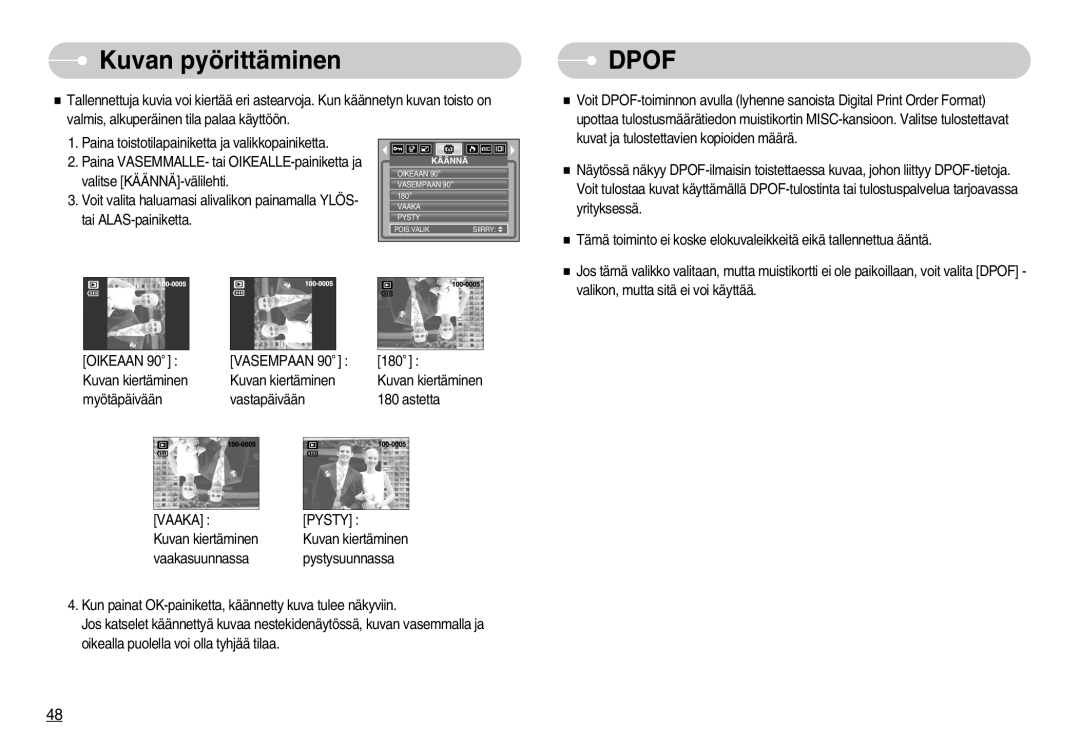 Samsung EC-S1000SBB/E1 manual Kuvan pyörittäminen, Vasempaan, Vaaka 