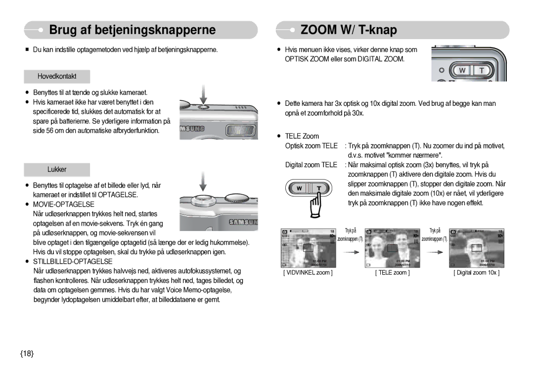 Samsung EC-S1000SBB/E1 manual Brug af betjeningsknapperne, Zoom W/ T-knap, Stillbilled-Optagelse 