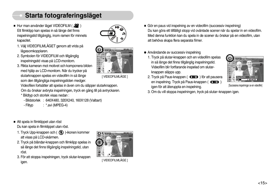 Samsung EC-S1000SBB/E1 manual Videofilmläge 