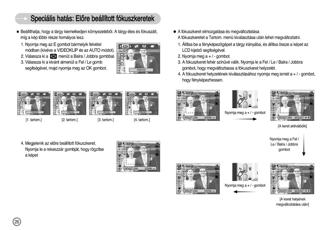 Samsung EC-S1030SBA/FI, EC-S1030SBA/E1, EC-S1030BDC/DE manual Speciális hatás ElŒre beállított fókuszkeretek 