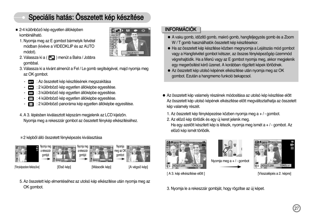 Samsung EC-S1030SBA/E1, EC-S1030SBA/FI, EC-S1030BDC/DE manual Speciális hatás Összetett kép készítése 