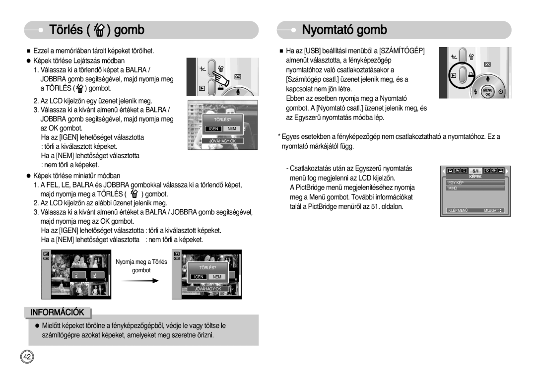 Samsung EC-S1030SBA/E1, EC-S1030SBA/FI, EC-S1030BDC/DE manual Törlés gomb, Nyomtató gomb 