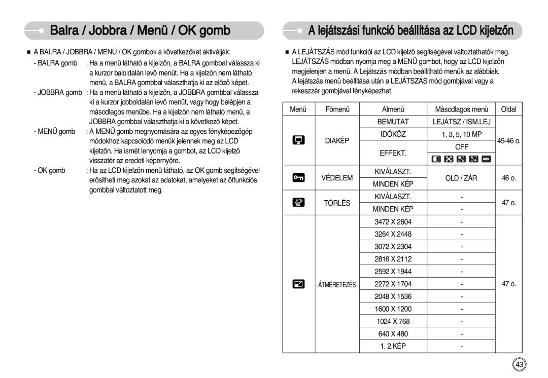 Samsung EC-S1030BDC/DE manual Balra / Jobbra / Menü / OK gomb, Lejátsz / ISM.LEJ, Effekt OFF Védelem, Old / Zár, Törlés 