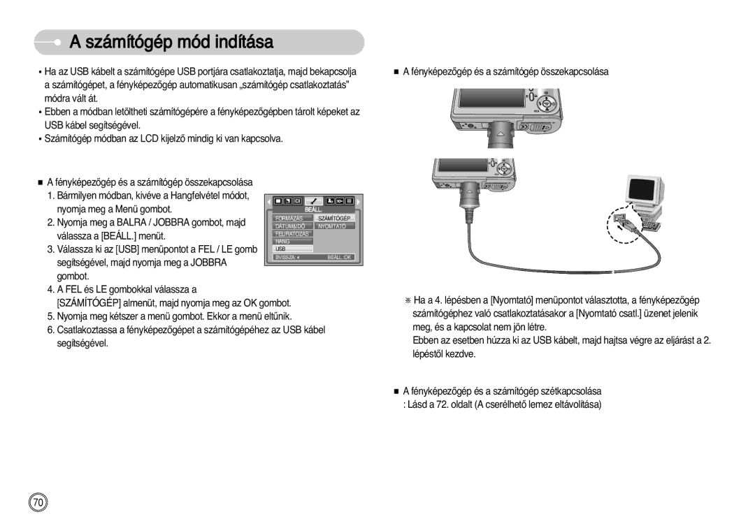 Samsung EC-S1030BDC/DE, EC-S1030SBA/FI, EC-S1030SBA/E1 manual Számítógép mód indítása 