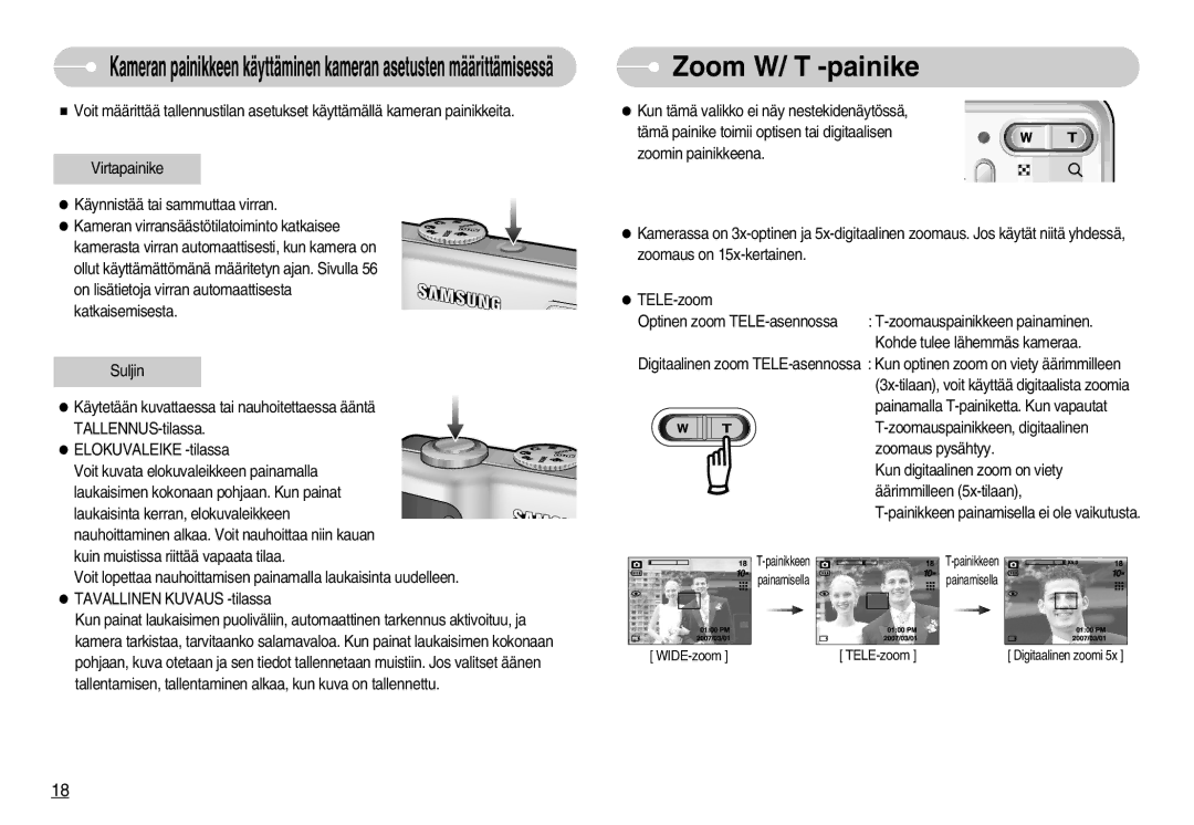 Samsung EC-S1030SBC/E2, EC-S1030SBA/FI, EC-S1030SDC/DE, EC-S1030BDC/DE, EC-S1030SBB/E2, EC-S1030BBC/E2 manual Zoom W/ T -painike 