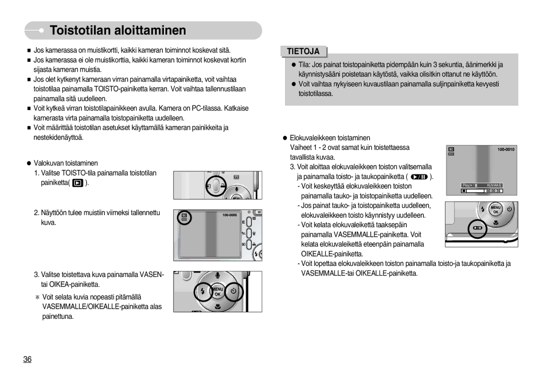 Samsung EC-S1030BDC/DE, EC-S1030SBA/FI, EC-S1030SDC/DE, EC-S1030SBB/E2, EC-S1030BBC/E2 manual Toistotilan aloittaminen 