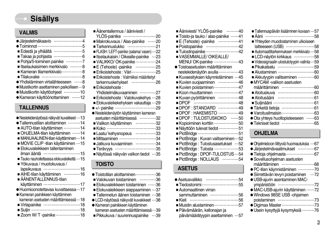 Samsung EC-S1030BBC/E2, EC-S1030SBA/FI manual Sisällys, VASEMMALLE/ Oikealle, Dpof Hakemisto ……………49, Dpof Tulostuskoko ……50 