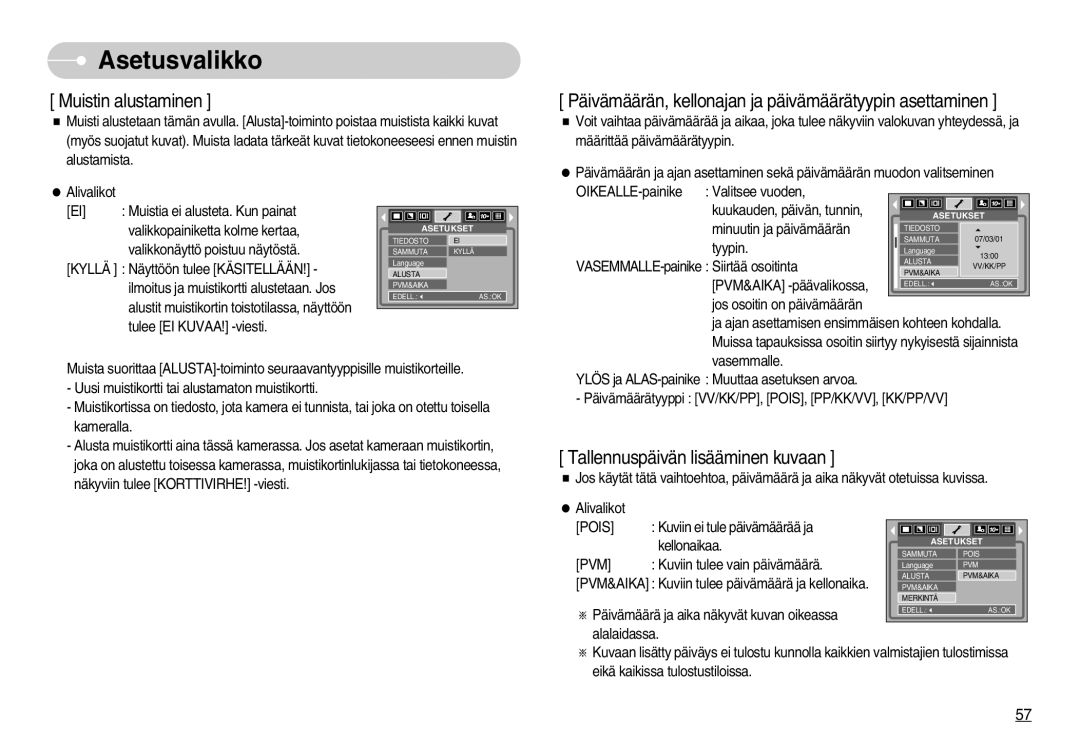 Samsung EC-S1030BDC/DE, EC-S1030SBA/FI, EC-S1030SDC/DE, EC-S1030SBB/E2, EC-S1030BBC/E2, EC-S1030SBC/E2 Muistin alustaminen 