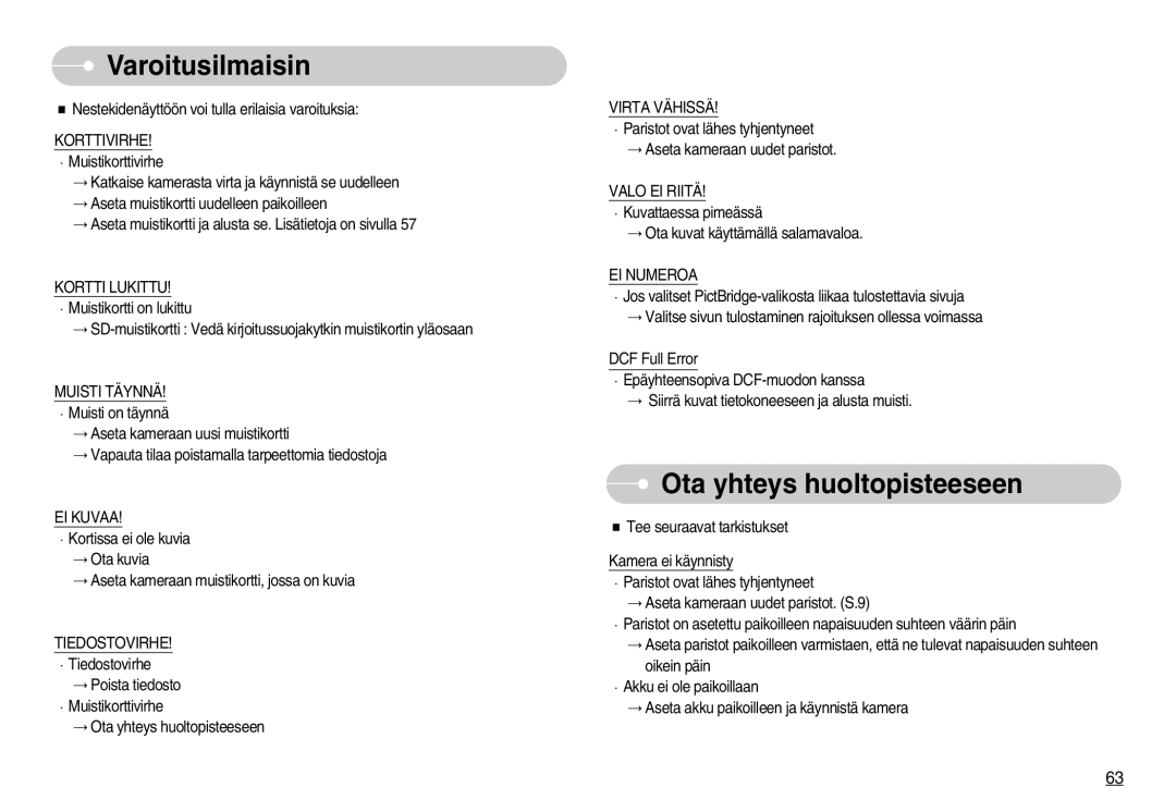 Samsung EC-S1030SDC/DE, EC-S1030SBA/FI, EC-S1030BDC/DE, EC-S1030SBB/E2 manual Varoitusilmaisin, Ota yhteys huoltopisteeseen 