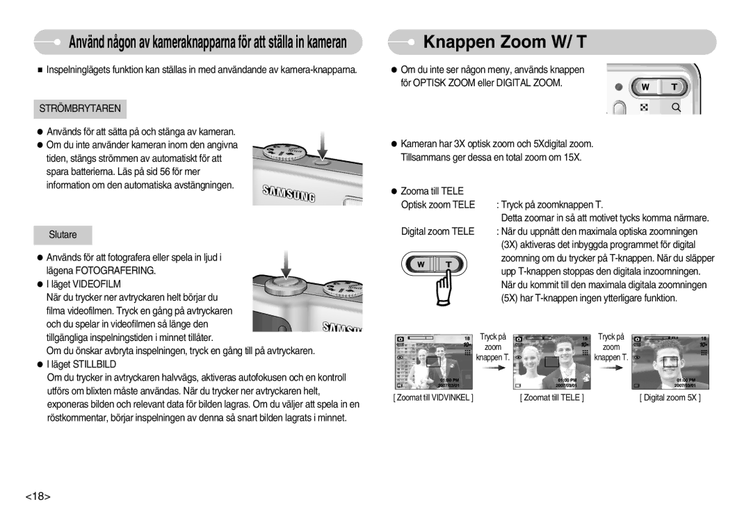 Samsung EC-S1030SBC/E2, EC-S1030SBA/FI manual Knappen Zoom W/ T, Använd någon av kameraknapparna för att ställa in kameran 