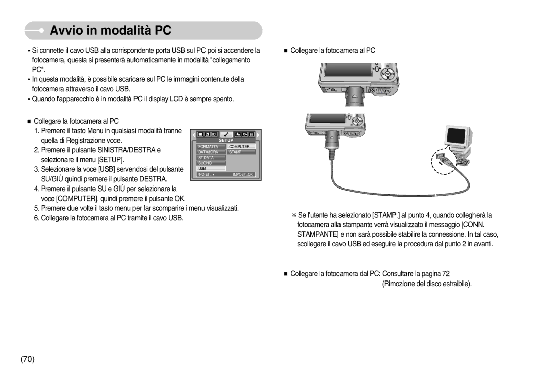 Samsung EC-S1030BBA/IT, EC-S1030SDC/DE, EC-S1030SBA/E1, EC-S1030BDC/DE, EC-S1030SBB/E2, EC-S1030BBB/IT Avvio in modalità PC 