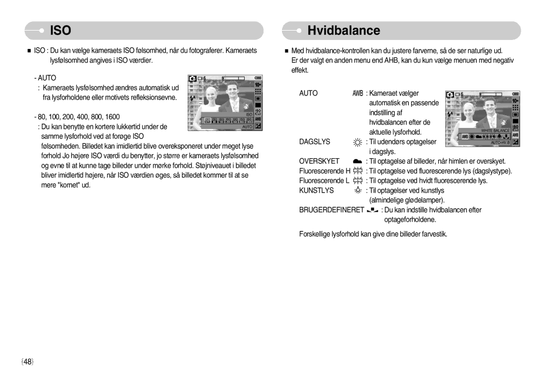 Samsung EC-S1050BDA/DE, EC-S1050SBB/E2, EC-S1050SDA/DE manual Hvidbalance, Dagslys, Overskyet, Kunstlys, Brugerdefineret 