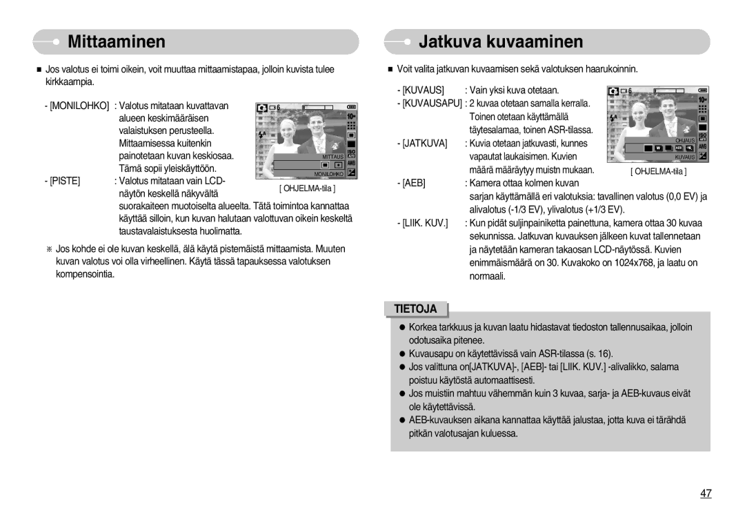 Samsung EC-S1050SBC/E2, EC-S1050BDA/DE, EC-S1050SBB/E2, EC-S1050SDA/DE manual Mittaaminen, Jatkuva kuvaaminen, Kuvaus, Piste 