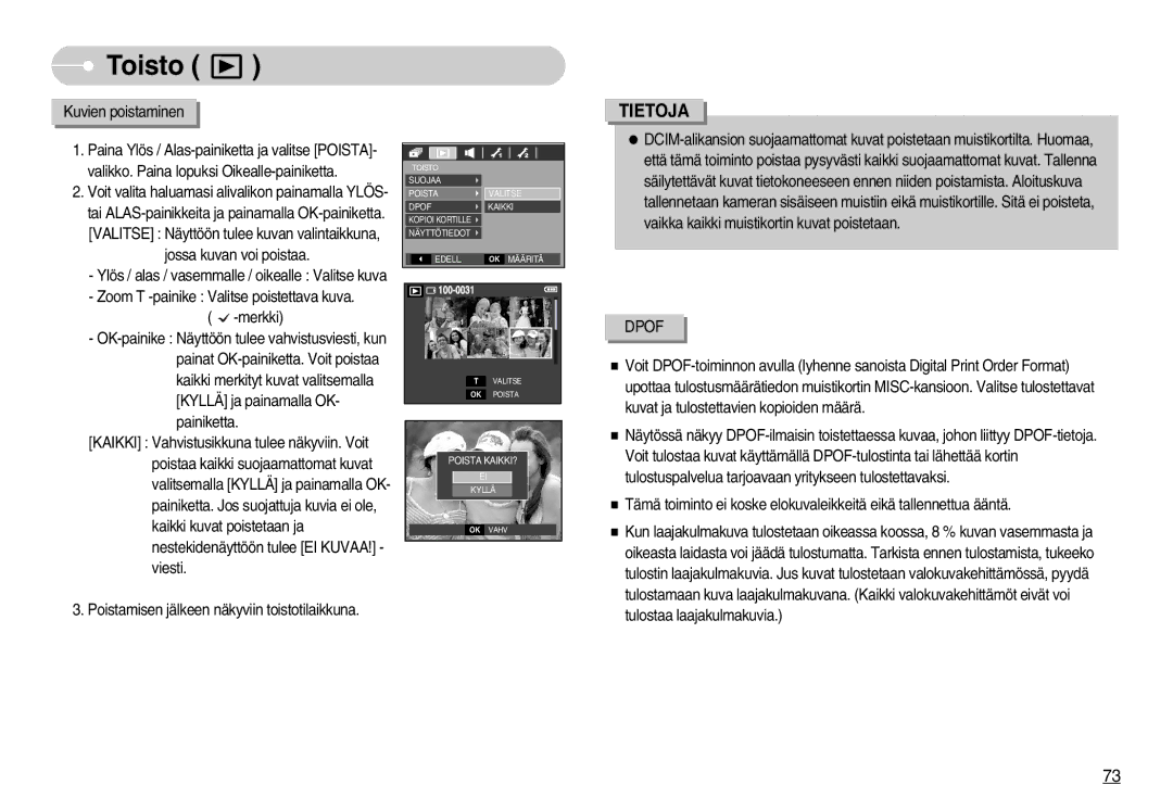 Samsung EC-S1050SFG/E2, EC-S1050BDA/DE, EC-S1050SBB/E2, EC-S1050SDA/DE, EC-S1050BBB/E2 Painat OK-painiketta. Voit poistaa 