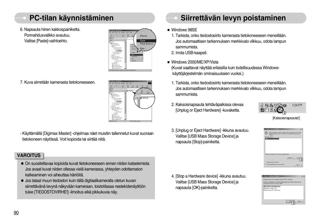 Samsung EC-S1050BDA/DE, EC-S1050SBB/E2, EC-S1050SDA/DE, EC-S1050BBB/E2 manual Siirrettävän levyn poistaminen, Varoitus 