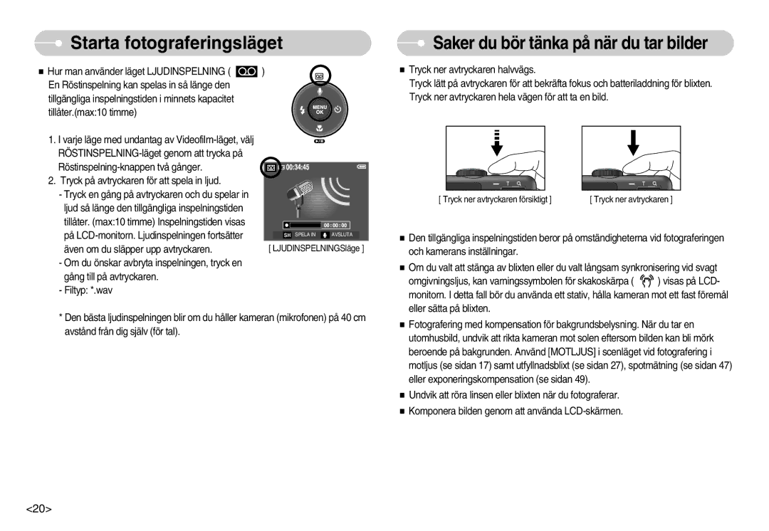 Samsung EC-S1050BDA/DE, EC-S1050SBB/E2, EC-S1050SDA/DE, EC-S1050BBB/E2 manual Saker du bör tänka på när du tar bilder 