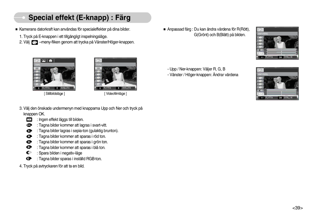 Samsung EC-S1050BBC/E2, EC-S1050BDA/DE, EC-S1050SBB/E2, EC-S1050SDA/DE, EC-S1050BBB/E2 manual Special effekt E-knapp Färg 