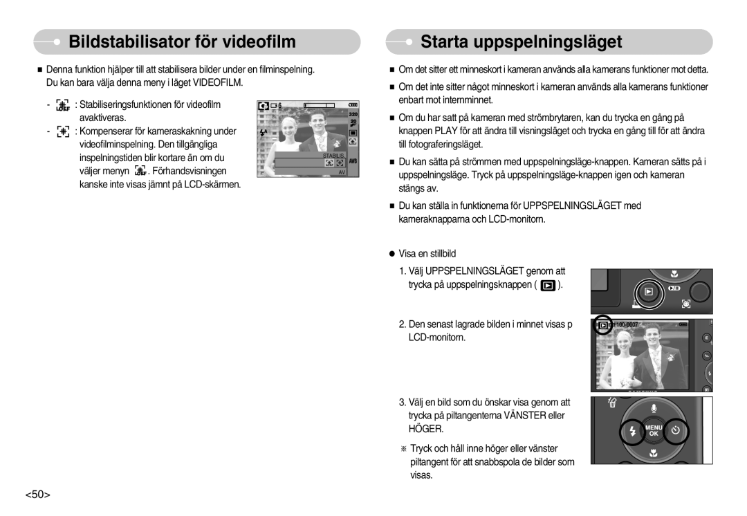 Samsung EC-S1050SDA/DE, EC-S1050BDA/DE, EC-S1050SBB/E2 manual Bildstabilisator för videofilm, Starta uppspelningsläget, Höger 