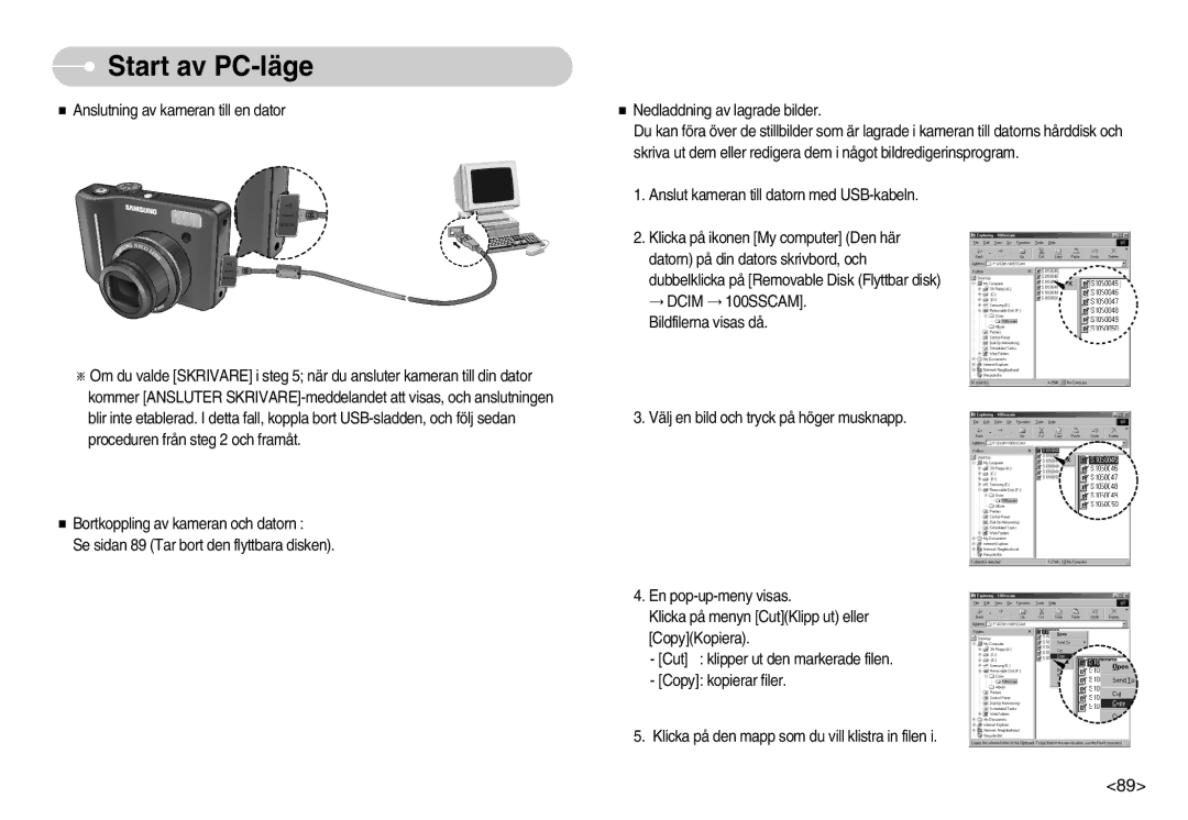 Samsung EC-S1050SBC/E2, EC-S1050BDA/DE, EC-S1050SBB/E2, EC-S1050SDA/DE, EC-S1050BBB/E2, EC-S1050SFG/E2 manual Start av PC-läge 