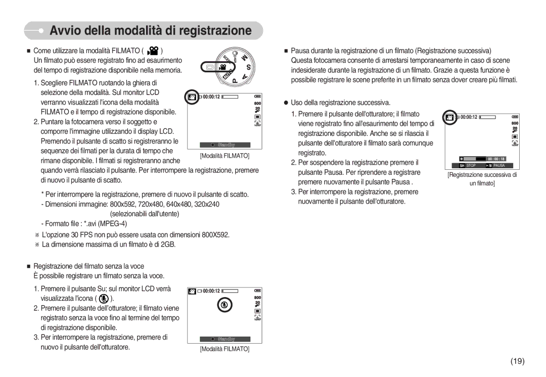 Samsung STC-S1050S, EC-S1050BDA/DE, EC-S1050SDA/DE, EC-S1050SBA/IT, EC-S1050BBA/E1 Registrazione successiva di Un filmato 