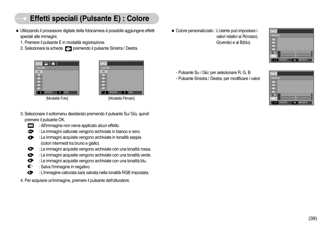 Samsung EC-S1050BBA/E1, EC-S1050BDA/DE, EC-S1050SDA/DE, STC-S1050S, EC-S1050SBA/IT manual Effetti speciali Pulsante E Colore 