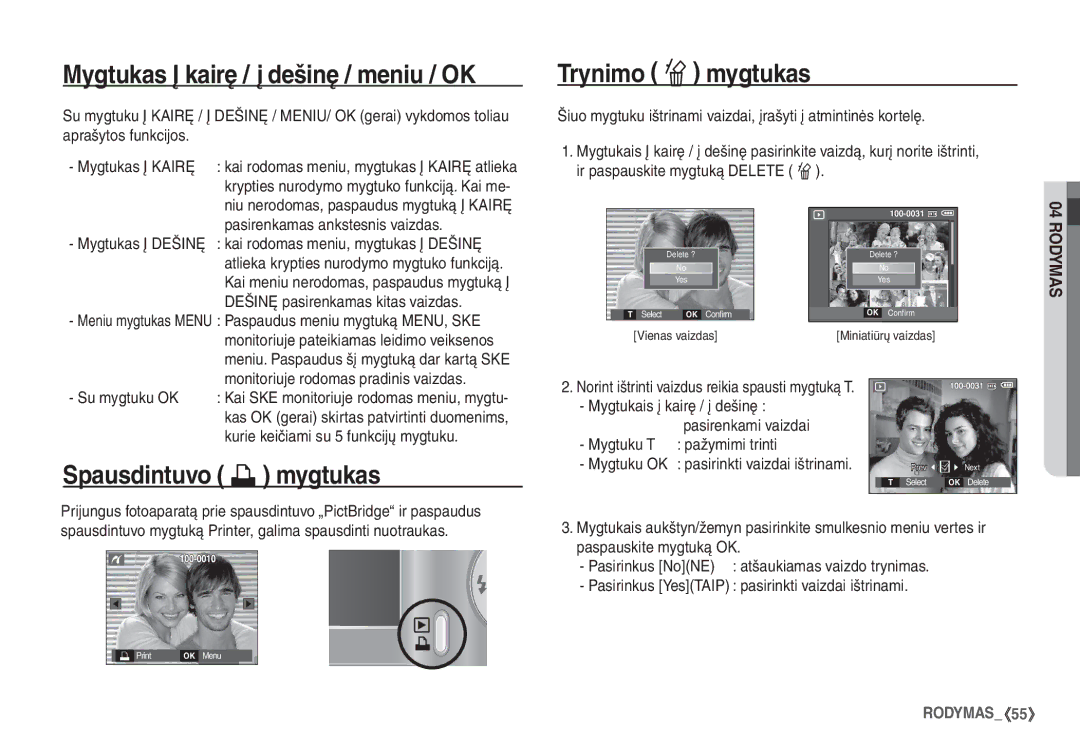 Samsung EC-S1060BBA/RU manual Mygtukas Į kairę / į dešinę / meniu / OK, Trynimo Õ mygtukas, Spausdintuvo » mygtukas 