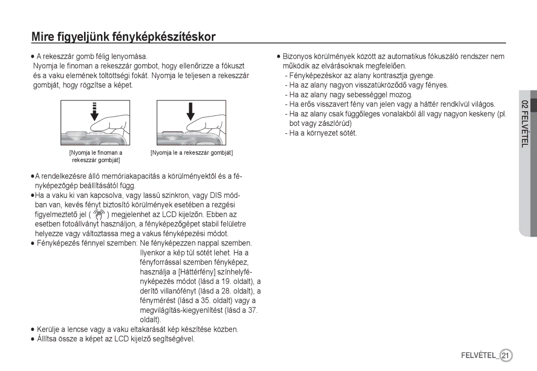 Samsung EC-S1060SBA/E1 manual Mire ﬁgyeljünk fényképkészítéskor, Ha az alany nagy sebességgel mozog, Bot vagy zászlórúd 