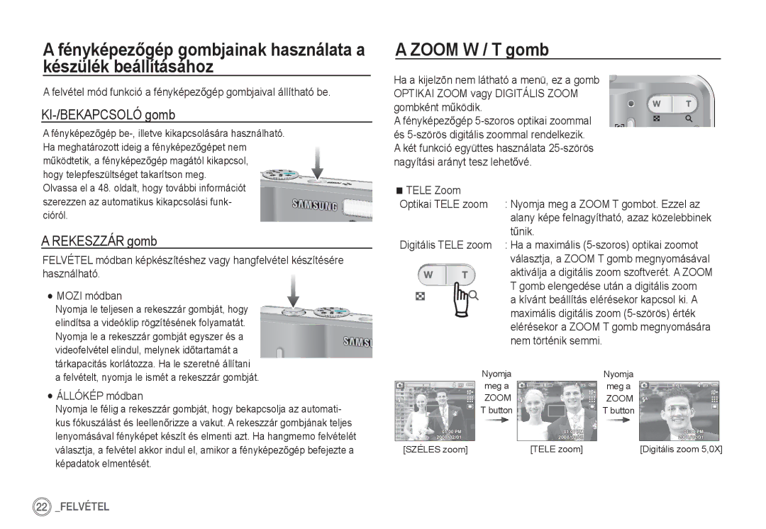 Samsung EC-S1050SHB/E1, EC-S1060BDA/E3, EC-S1060SDA/E3, EC-S1050BDA/DE Zoom W / T gomb, KI-/BEKAPCSOLÓ gomb, Rekeszzár gomb 