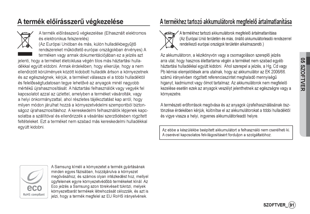 Samsung EC-S1060BBC/E1 manual Termék elĘírásszerĦ végkezelése, Termékhez tartozó akkumulátorok megfelelĘ ártalmatlanítása 