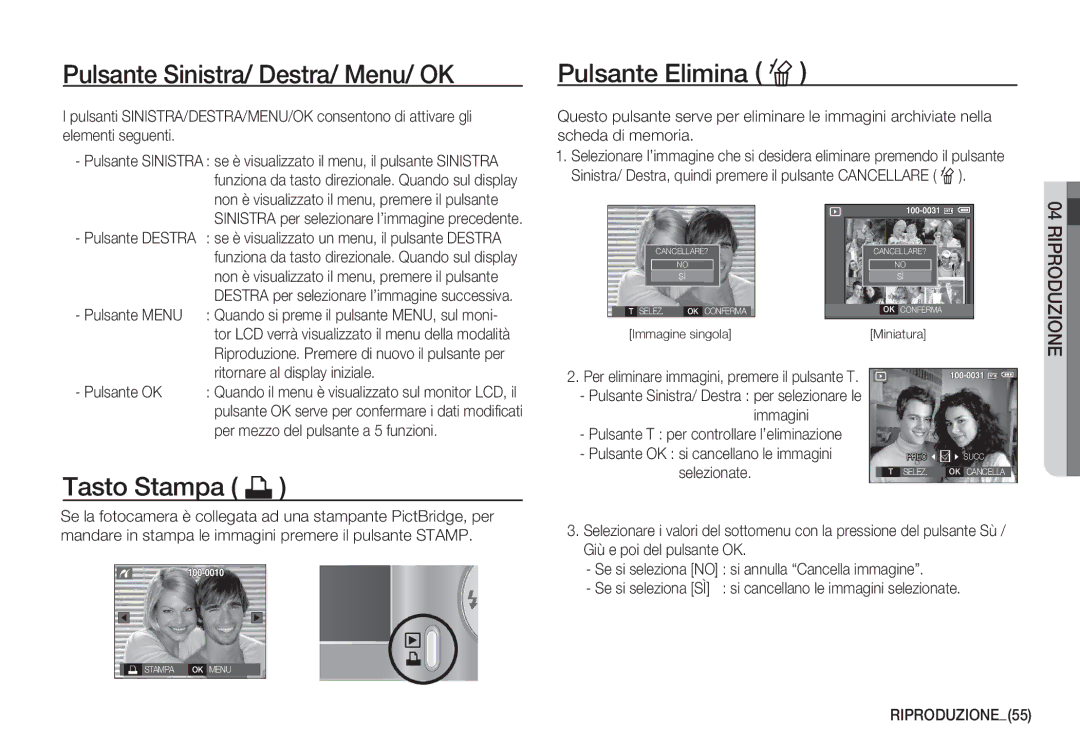 Samsung EC-S1050SFB/IT, EC-S1060BDA/E3, EC-S1060SDA/E3 Pulsante Sinistra/ Destra/ Menu/ OK, Tasto Stampa », RIPRODUZIONE55 