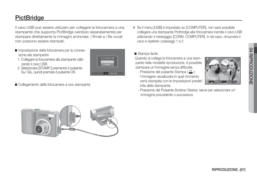 Samsung EC-S1050BBA/IT manual PictBridge, Stampa facile, Collegamento della fotocamera a una stampante, RIPRODUZIONE67 