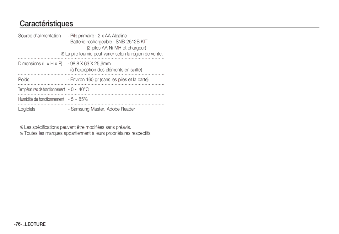 Samsung EC-S1060SBA/E2 manual Source d’alimentation Pile primaire 2 x AA Alcaline, 98,8 X 63 X 25,6mm, Poids, ~ 40C, ~ 85% 