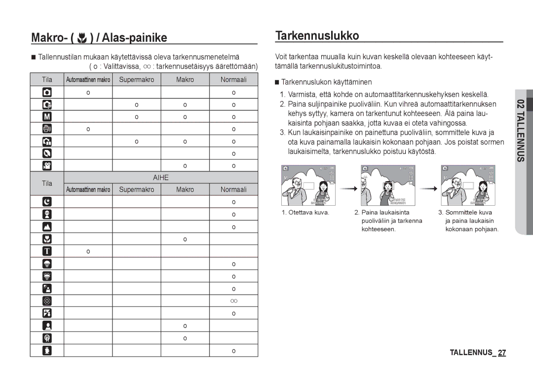 Samsung EC-S1050SDA/DE, EC-S1060BDA/E3 manual Tarkennuslukko, Kaisinta pohjaan saakka, jotta kuvaa ei oteta vahingossa 