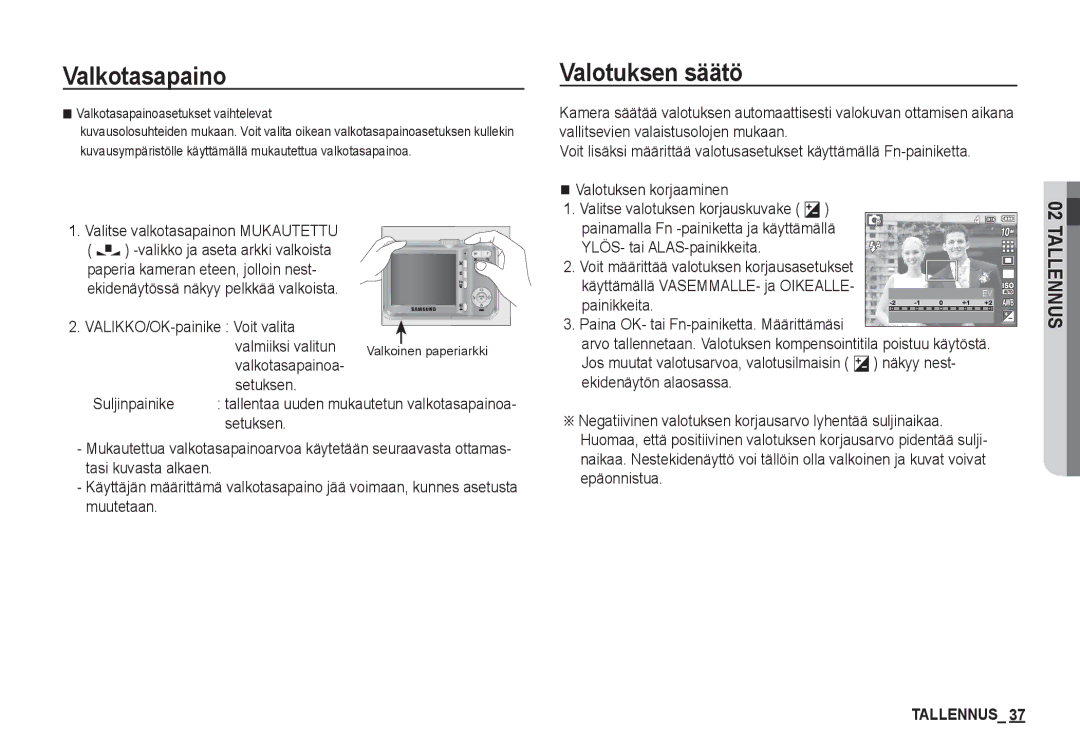 Samsung EC-S1060BBA/E2 Valotuksen säätö, VALIKKO/OK-painike Voit valita Valmiiksi valitun, YLÖS- tai ALAS-painikkeita 